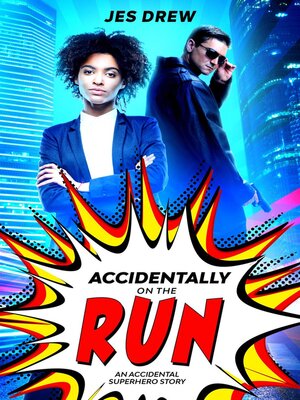 cover image of Accidentally on the Run